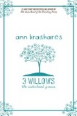 3 willows : the sisterhood grows
